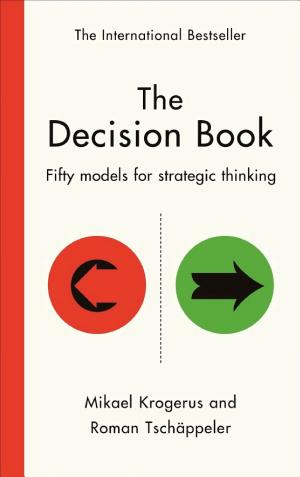 Cover of The Decision Book: Fifty models for strategic thinking